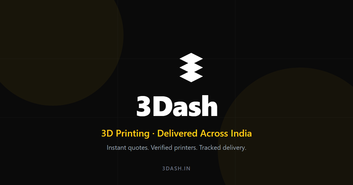 3Dash - Instant 3D Printing & Same-Day Delivery Bengaluru